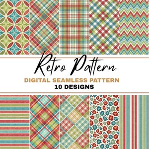 May include: A digital seamless pattern set featuring ten retro designs. The patterns include geometric shapes, plaid, chevron, and floral prints in a palette of red, green, blue, and beige. The text "Retro Pattern" and "Digital Seamless Pattern 10 Designs" is displayed.