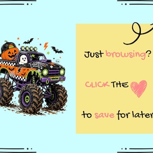 The image is a Halloween-themed collage featuring a monster truck with a jack-o-lantern and bats, along with a yellow sticky note with text and a heart symbol.
