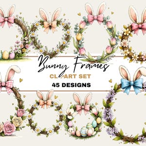 Può includere: Illustrazioni ad acquerello di ghirlande con orecchie di coniglietto pasquale con accenti floreali e fiocchi. Il testo "Bunny Frames" e "CL ART SET 45 DESIGNS" sono visualizzati. Le ghirlande presentano fiori, uova e verde.
