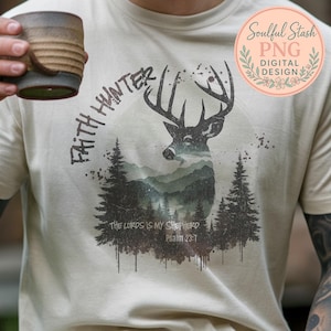 Faith Hunter Deer Design, Christian Graphic Art, Psalm 23:1 Print, Sublimation PNG, Faith Hunter Lover Gift, Inspirational Mug Design, Shirt image 1