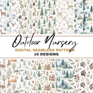 May include: Digital seamless patterns with an outdoor nursery theme. The patterns feature woodland animals, trees, tents, and mountains in a watercolor style. The text "Outdoor Nursery" and "10 Designs" are displayed.