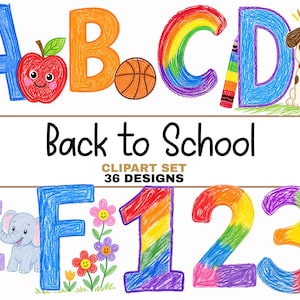 May include: A colorful "Back to School" clipart set featuring the alphabet, numbers, and various illustrations. The letters A-F and numbers 1-3 are displayed in vibrant colors, along with an apple, basketball, crayon, dog, elephant, and flowers.