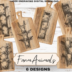 May include: A collection of six wooden cutting boards, each featuring a laser-engraved design of farm animals. The boards showcase cows, donkeys, pigs, horses, sheep, and goats. The words "Farm Animals" and "6 Designs" are also visible.