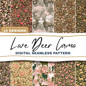 Puede incluir: Patrones digitales sin costuras con ciervos, corazones y diseños de camuflaje. Los patrones incluyen varios esquemas de color, como rosa, verde y marrón. También se ve el texto "Love Deer Camo" y "10 Designs".