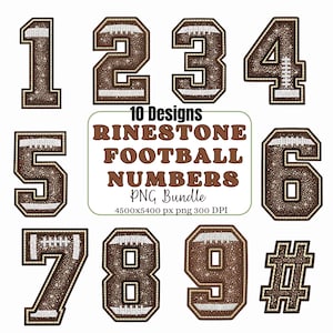 May include: A collection of ten rhinestone football numbers in brown and white. Each number is designed to resemble a football, with a textured brown surface and white accents. The numbers 1 through 9 and a hashtag symbol are included.