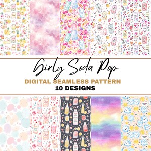 May include: A collection of ten digital seamless patterns with a "Girly Soda Pop" theme. The patterns feature watercolor illustrations of soda cans, bottles, and various sweets in pastel colors. The text "Girly Soda Pop" and "Digital Seamless Pattern" are displayed.