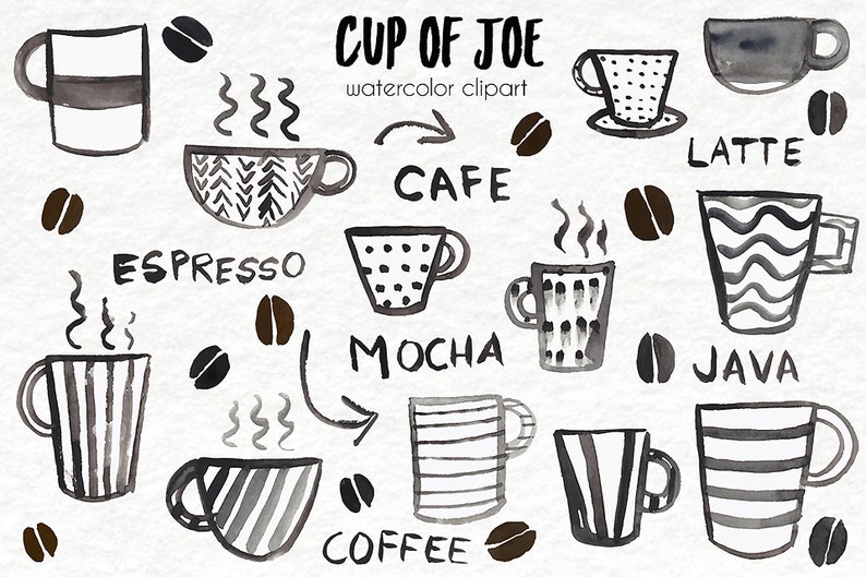 Coffee Latte Cafe Morning Watercolor Clip Art Coffee Beans Mug Cup of Joe Cup Steam Roast Java Mocha Hot Espresso Tea