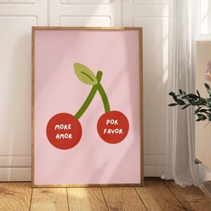 Boho Cherry Poster, More Amor Por Favor Print, Cute Love Quote, Eclectic Wall Print, Bedroom Decor, Pink Art Poster, Trendy Wall Art