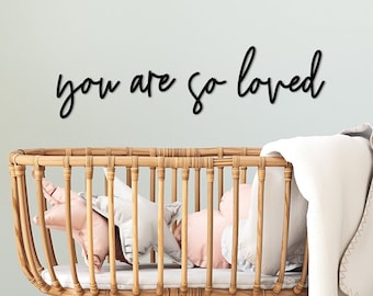 You are so loved word cutout, you are so loved script cutout, you are so loved art, you are so loved crib sign, you are so loved wall script