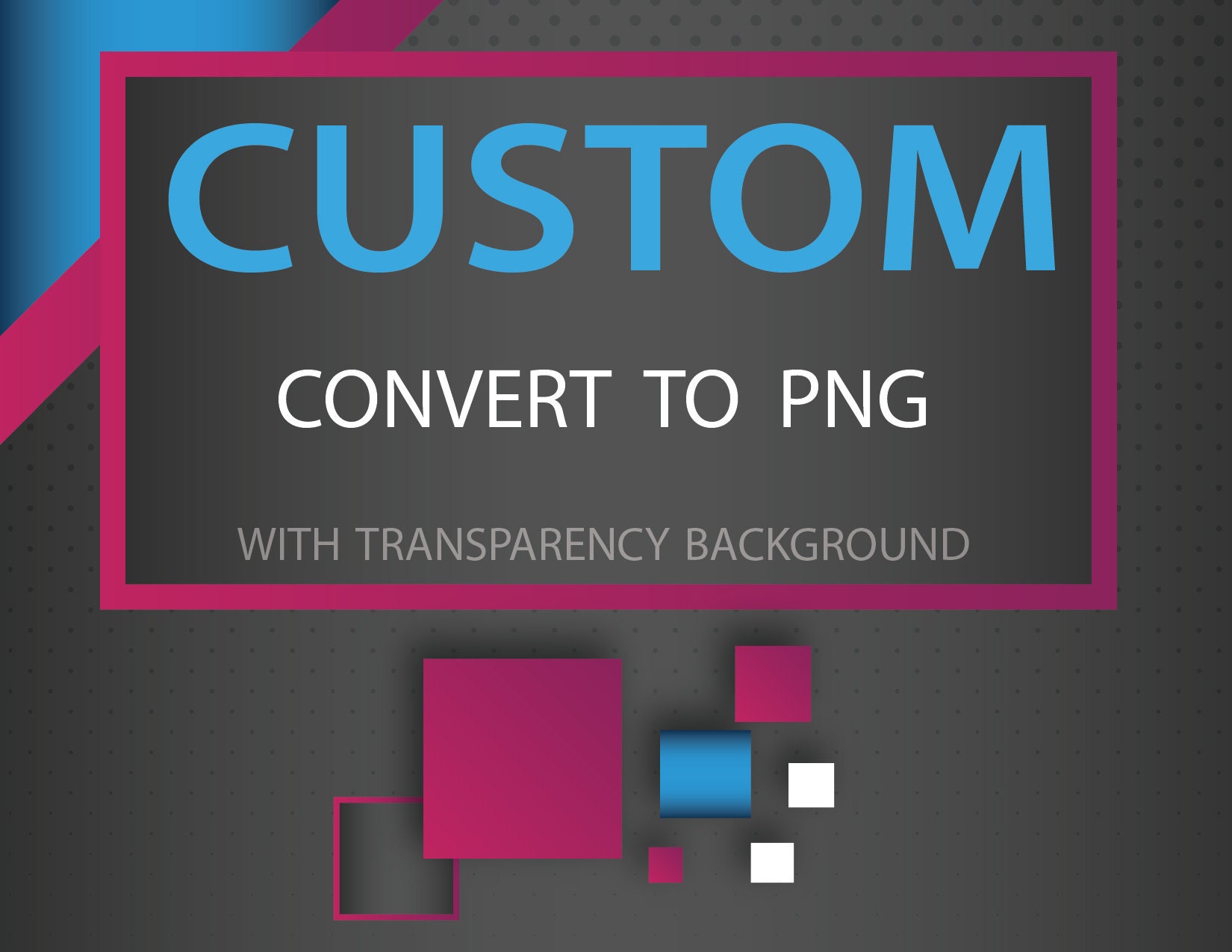 Convert Image to PNG With Transparency Background Cut Out 