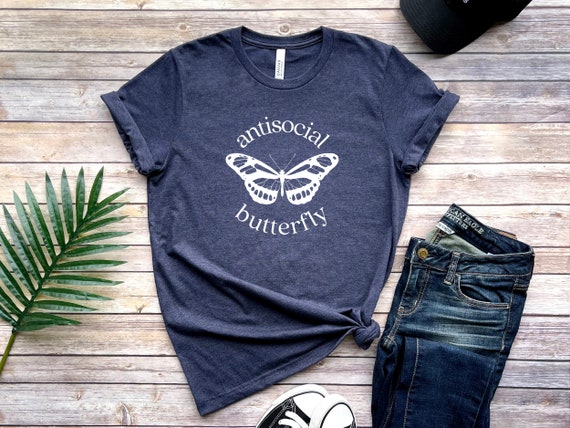 Anti-Social Butterfly T-Shirt, Homebody, Gift For Introvert Anti-Social Butterfly T-Shirt, Homebody, Gift For Introvert