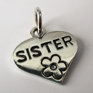 SISTER CHARM, Sister Heart Charm, Sterling Silver, Charms, Sisters, Soul Sisters, Big Sister Gift, Sister Gift, Gift for Sister, Pendant