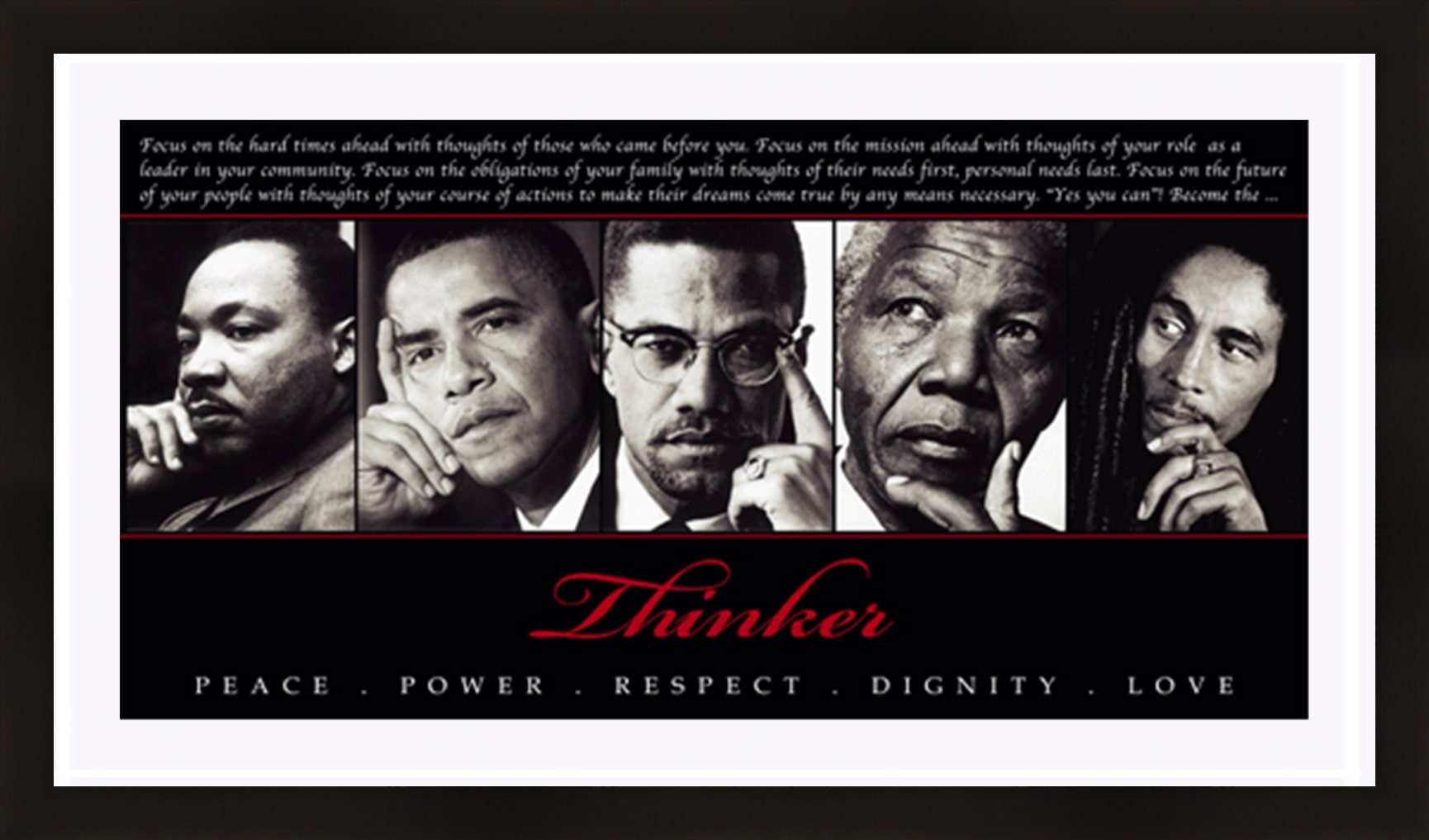 Thinker Peace, Power, Respect, Dignity, Love Poser Framed 43x23