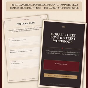 Op de afbeelding: Het Morally Grey Love Interest Workbook, een gedrukte gids met een donkere kaft met witte tekst en een lichte binnenpagina getiteld The Moral Code. Het werkboek bevat aanwijzingen voor karakterontwikkeling en vragen over regels.