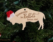 Someone in Buffalo Loves Me - Buffalo Bison Wooden Engraved Ornament