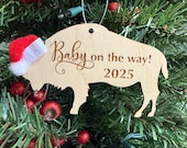 Baby on the Way - Mommy to be - Pregnant - Buffalo Bison Wooden Engraved Ornament - 2025 - 2026