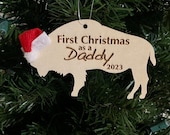 First Christmas as a Daddy - Baby's First Christmas - 2022 - Buffalo Bison Wooden Engraved Ornament