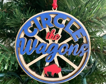 Buffalo Bills ornament - circle the wagons - playoffs - division champs - AFC champions - superbowl - wooden engraved laser cut