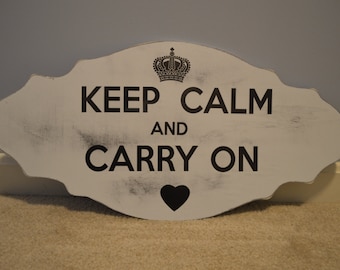 Keep Calm and Carry On - vinyl lettered sign