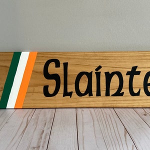 Slainte sign - Irish sign - hand painted - St. Patrick’s Day - Cheers - Gaelic sign - Ireland - wooden sign - Irish toast