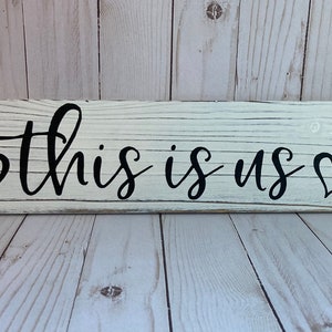 This Is Us - Hand painted - Farmhouse Style Sign - Family - Love - gift
