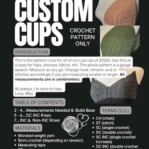 May include: A digital crochet pattern document titled CUSTOM CUPS by NVCTURNVL KNOTS. It features text instructions, a table of contents, material lists, and U.S. crochet terms. Three images of crocheted bra cups in peach, olive, and gray are displayed.