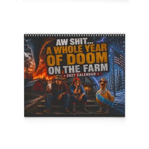 Aw Shit... A Whole Year of Doom on the Farm | 2027 Funny Prepper Wall Calendar