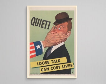 Quiet! Loose Talk Cost Lives World War II Poster - World War 2 Print, World War II Poster, War Poster, War Propaganda Poster