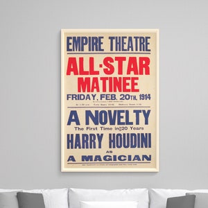 Houdini Matinee Show 1914 Poster - Magic Poster, Magician Art, Illusionist Poster, Magic Show Poster, Illusion, Vaudeville Poster