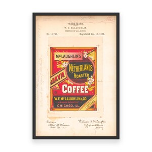 Puede incluir: Etiqueta de marca comercial vintage para McLaughlin's Netherlands Roasted Java Coffee. La etiqueta es roja, amarilla y negra con un diseño floral y el texto "McLaughlin's Netherlands Roasted Java Coffee" y "W.F. McLaughlin & Co. Chicago, Ill."