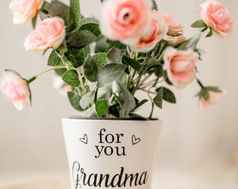 Personalised Flower Pot "For you Granny" Plant pot  - Mum Gift - Nana-Nanna-Nannie-Grandma-Granny-Mummy-Mum-Mother - Planter