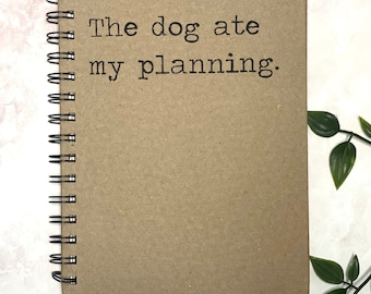 The Dog Ate My Planning To Do List Notebook - Teacher Gift - Secret Santa - Christmas Gift