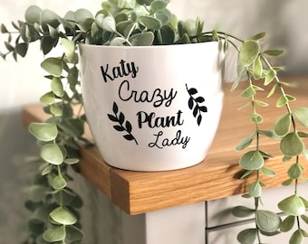 Personalised “Crazy Plant Lady” Plant Pot Planter - Birthday Gift - Friend Gift - Bestie - Sister - Mum - Grandma