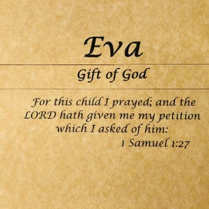 May include: A vintage-style parchment paper with the name "Eva" written in cursive script. The text below reads "Gift of God" and includes a Bible verse from 1 Samuel 1:27.