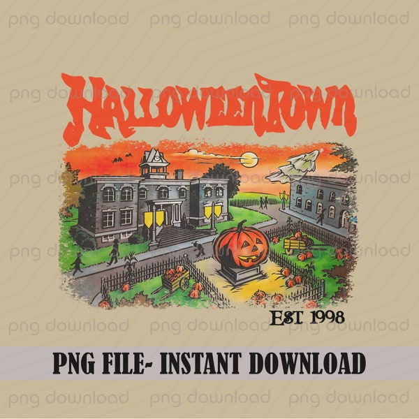 Halloween Town Est 1998 PNG Download, Vintage Halloweentown Png, Pumpkin Halloweentown Png, Happy Halloween 2023 Digital Instant Download