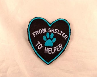 2.85"x2.71" Aqua Blue Heart shaped patch "From SHELTER TO HELPER" patch
