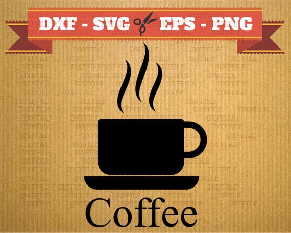 Download Coffee Svg File Vector Files For Cricut Cup Of Coffee Etsy PSD Mockup Templates