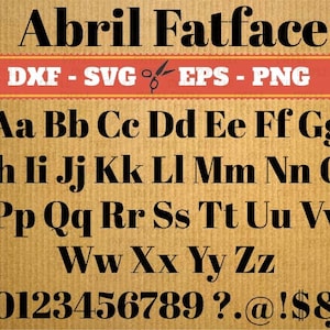 Abril Fatface Fonts downloads svg; Svg, Dxf, Eps, Png; Silhouette fonts, Cursive font svg, Dxf font, font svg, Cricut, Dxf files, Studio