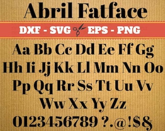 Abril Fatface Fonts downloads svg; Svg, Dxf, Eps, Png; Silhouette fonts, Cursive font svg, Dxf font, font svg, Cricut, Dxf files, Studio