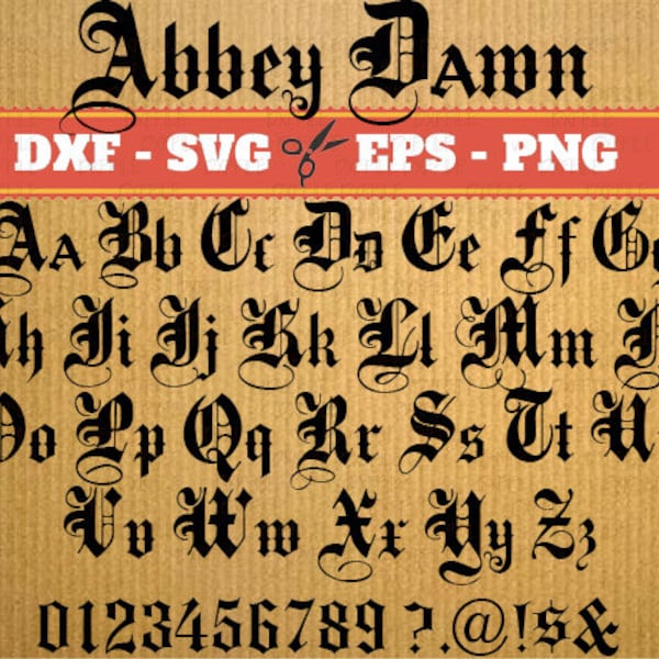 Abbey Dawn SVG FONT BUNDLE ; Svg, Dxf, Eps, Png; Gothic letters, Alphabet letters, Calligraphy printables,  Svg Font, font svg, Cricut