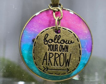 Follow Your Arrow Pendant Necklace / be brave / Arrow