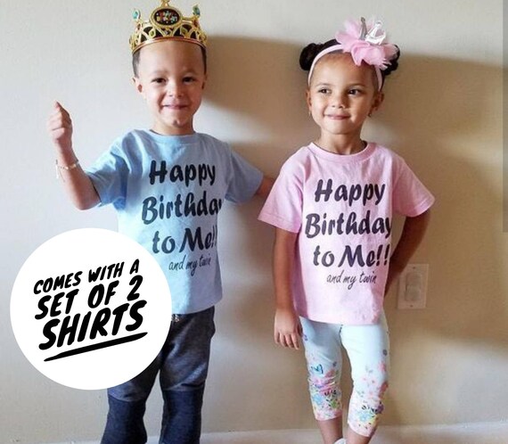 Happy Birthday To Me My Twin Fun Twin Birthday Shirts Etsy
