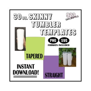 30oz. Skinny Tumbler Template Tapered and Straight for Sublimation Designs, 30oz, skinny tumbler, template, sublimation, instant, svg, png