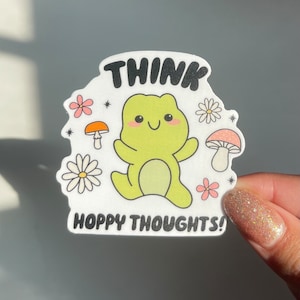 Think Hoppy Thoughts Sticker | Durable Vinyl Heavy Duty Waterproof Sticker, UV Safe Sticker, Funny Frog Mental Health Sticker