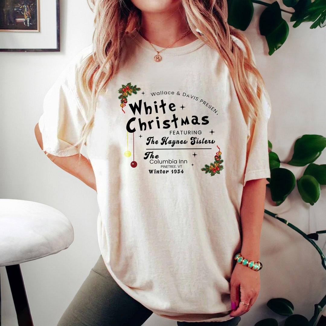 White Christmas Shirt Christmas White Movie 1954 Shirt Etsy