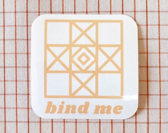 Bind Me vinyl sewing quilting sticker