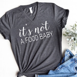 It's not a food baby, Pregnancy announcement shirt, Pregnancy Shirt, Preggers Shirt, Pregnancy Announcement, Pregnancy reveal,