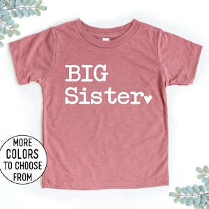 Big Sister Shirt, Big Sis Shirt, Big Sister t-shirt, Big Sis tee, I&#39;m going to be a big sister, Baby Announcement, Pregnancy Announcement,