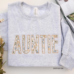 Auntie Sweatshirt, Floral Auntie Sweatshirt, Gift for Aunt, Aunt Sweatshirt, New Aunt Gift, Embroidered Floral Sweatshirt, Aunt Gift