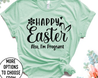 Easter Pregnancy Announcement Shirts, Pregnancy Announcement, Pregnancy Shirt, Baby Announcement, Easter Pregnancy Shirt